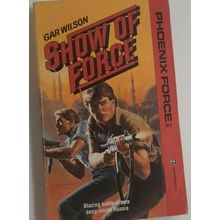 show of Force by Gar Wilson 1988 paperback fiction novel