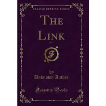The Link, Vol. 7 (Classic Reprint)