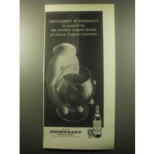 1959 Hennessy Cognac Ad - Supremacy is created by the world's largest stocks