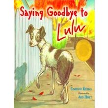 Saying Goodbye To Lulu