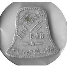 hof brau Bar 10 cent Bell Shaped token fort indiana VF