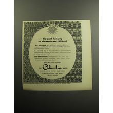 1957 The Columbus Hotel Advertisement - Resort luxury in downtown Miami