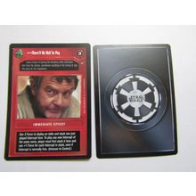 Star Wars 1996 A New Hope Decipher CCG B/B Card There`ll B Hell To Pay DS