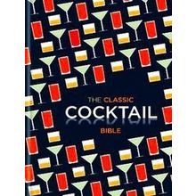 The Classic Cocktail Bible