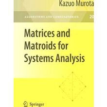 Matrices and Matroids for Systems Analysis