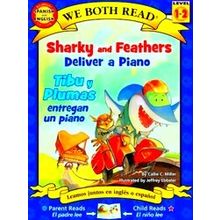 We Both Read We Both Read: Sharky And Feathers Deliver A Piano / Tibu Y Plumas E