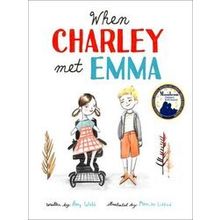 When Charley Met Emma Charley And Emma Stories 1