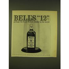 1962 Bell's Scotch Ad - Bell's 12 perhaps the finest Scotch Whisky in the world