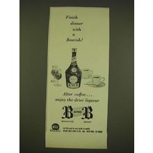 1962 B and B Liqueur Ad - Finish dinner with a flourish!