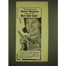 1962 Mazola Margarine Ad - My husband loves Mazola Margarine