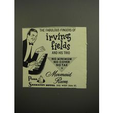 1952 Park Sheraton Hotel Advertisement - The fabulous fingers of Irving Fields