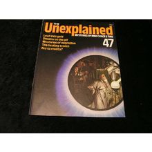 The Unexplained Volume 47