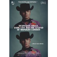 Desperate Souls, Dark City and the Legend of Midnight Cowboy (2023)_0 Movie Film