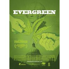 Evergreen_ The Road to Legalization in Washington (2013)_1 Movie Film Poster Can