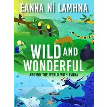 Wild and Wonderful