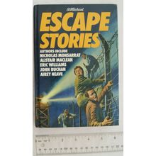 1981 Escape Stories. 25 stories of daring escapes from captivity