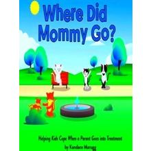 Where Did Mommy Go