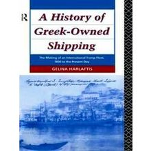 A History of Greek-Owned Shipping