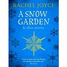 A Snow Garden And Other Stories