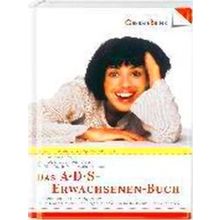 A.D.S. (Ads) Das Erwachsenen-Buch