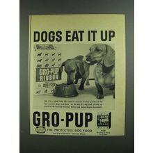 1955 Gro-Pup Dog Food Ad - Dogs Eat It Up