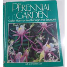 The Perennial Garden: Color Harmonies Through the Seasons hardback GOOD