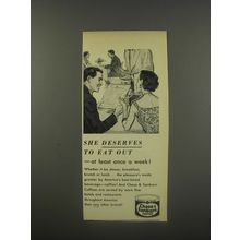 1956 Chase & Sanborn Coffee Ad - She Deserves to Eat out - at least once a week!