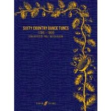 Sixty Country Dance Tunes 1786-1800