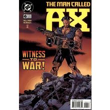 Man Called A-X (Vol 1) The # 006 NM MODERN AGE COMICS
