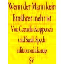 Wenn Der Mann Kein Ernahrer Mehr Ist