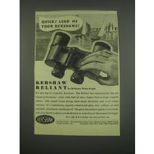 1949 Kershaw Reliant Binoculars Ad - Quick! Lend me your Kershaws!
