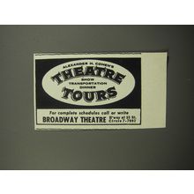 1955 Alexander H. Cohen's Theatre Tours Ad - Show Transportation Dinner