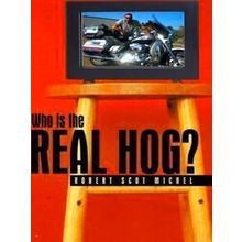 Who Is The Real Hog