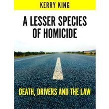 A Lesser Species Of Homicide