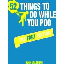 52 Things To Do While You Poo - The Fart Edition