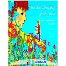 Wie Herr Lebenskraft Gerettet Wurde