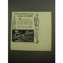 1956 Tuborg Beer Advertisement - Treat yourself to the choice of Kings
