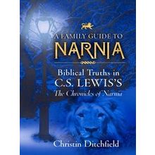 A Family Guide to Narnia