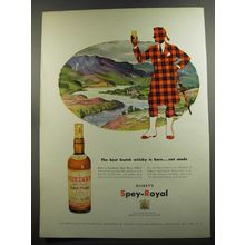 1952 Gilbey's Spey-Royal Scotch Ad - The best Scotch whisky is born.. not made