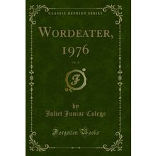 Wordeater, 1976, Vol. 31 (Classic Reprint)