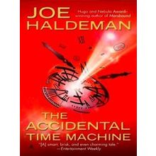 Accidental Time Machine - Joe Haldeman