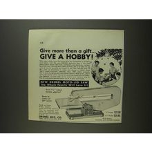 1955 Dremel Moto-Jig Saw Ad - Give a Hobby