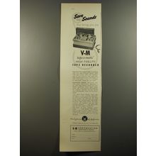 1954 V-M Tape-o-Matic Tape Recorder Ad - Save the sounds that bring you joy