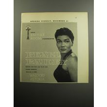 1957 Waldorf Astoria Hotel Advertisement - Pearl Bailley - The Empire Room