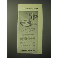 1948 Georg Jensen Advertisement - Milk Cup, Porringer and Fork-and-Spoon Set