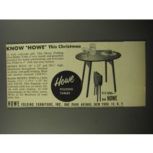 1956 Howe Folding Tables Ad - Know Howe this Christmas