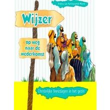 Wijzer Op Weg Naar De Wederkomst
