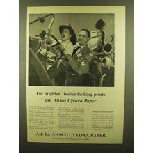 1953 Ansco Cykora Paper Ad - Brighter, Livelier-Looking