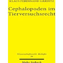 Wissenschaftsrecht. Beihefte Cephalopoden Im Tierversuchsrecht