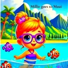 Millie Goes to Maui by Lorna Collins